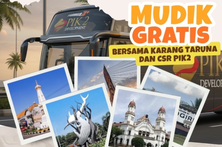5 Kota Tujuan Mudik Gratis dari Taruna-CSR PIK2 Dibuka Daftar Segera!